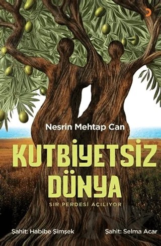 Kutbiyetsiz Dünya – Nesrin Mehtap Can – Cinius Yayınları kitap kapağı