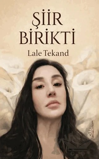 Şiir Birikti – Lale Tekand – Yertinç Kültür kitap kapağı