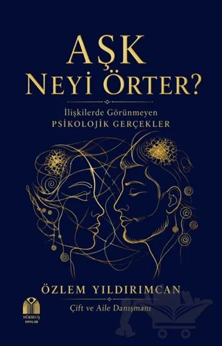 Aşk Neyi Örter? – Özlem Yıldırımcan – Yükseliş Yayınları kitap kapağı
