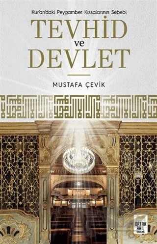 Tevhid ve Devlet – Mustafa Çevik – Ortak Akıl Yayınları kitap kapağı