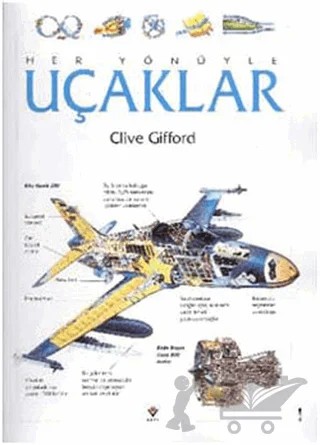 Her Yönüyle Uçaklar – Clive Gifford – TÜBİTAK Yayınları kitap kapağı