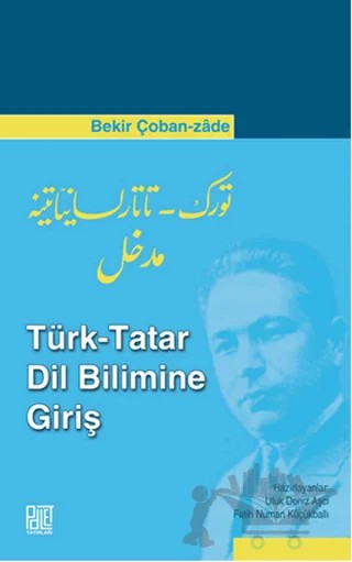 Türk - Tatar Dil Bilimine Giriş – Bekir Çobanzade – Palet Yayınları kitap kapağı