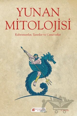 Yunan Mitolojisi - Kahramanlar, Tanrılar ve Canavarlar – Michael Ford – Akıl Çelen Kitaplar kitap kapağı