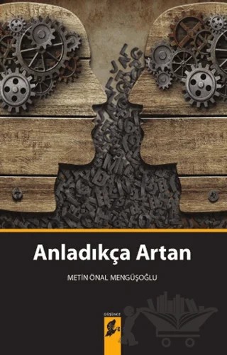 Anladıkça Artan – Metin Önal Mengüşoğlu – Okur Kitaplığı kitap kapağı