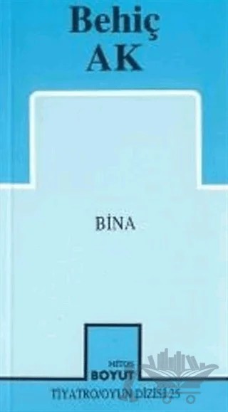Bina – Behiç Ak – Mitos Boyut Yayınları kitap kapağı