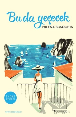 Bu da Geçecek – Milena Busquets – Domingo Yayınevi kitap kapağı