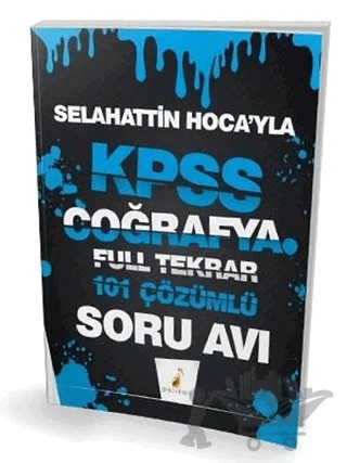 Selahattin Hoca'yla KPSS Coğrafya Ful Tekrar 101 Çözümlü Soru Avı – Selahattin Güler – Pelikan Tıp Teknik Yayıncılık kitap kapağı