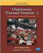 ULUSLARARASI FİNANSAL YÖNETİM I / International Financial Management – Jeff MADURA – Nobel Akademik Yayıncılık kitap kapağı