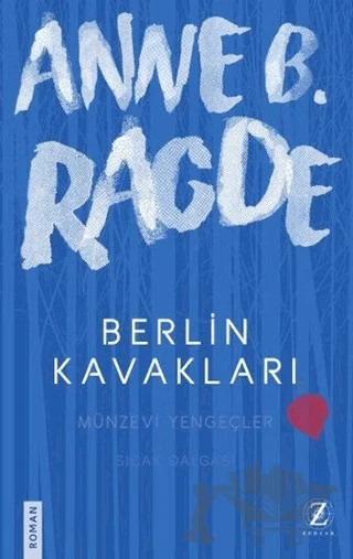 Berlin Kavakları – Anne B. Ragde – Zodyak Kitap kitap kapağı