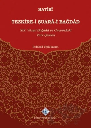 Tezkire-i Şuara-i Bağdad – Mehmet Akkuş, Hatibi – Türk Tarih Kurumu Yayınları kitap kapağı
