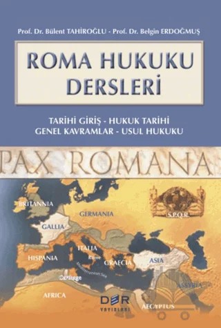 Roma Hukuku Dersleri – Bülent Tahiroğlu, Belgin Erdoğmuş – Der Yayınları kitap kapağı