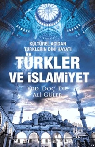 Türkler ve İslamiyet – Ali Güler – Halk Kitabevi kitap kapağı