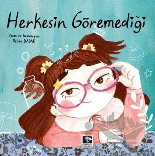 Herkesin Göremediği – Melike Dadak – Çınaraltı Yayınları kitap kapağı