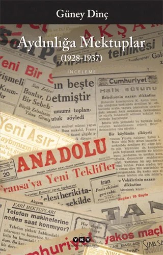 Aydınlığa Mektuplar (1928-1937) – Güney Dinç – Yapı Kredi Yayınları kitap kapağı
