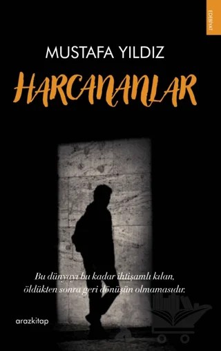 Harcananlar – Mustafa Yıldız – Araz Kitap kitap kapağı