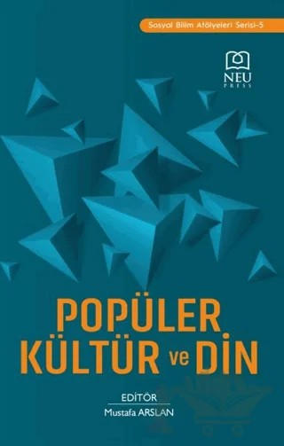 Popüler Kültür ve Din – Kolektif – Necmettin Erbakan Üniversitesi Yayınları kitap kapağı