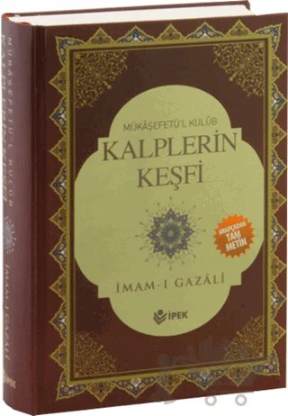 Kalplerin Keşfi – İmam-ı Gazali – İpek Yayın Dağıtım kitap kapağı