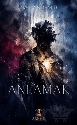 Kendin Olmak – Nail Akdemir – Arkhe Yayınları kitap kapağı