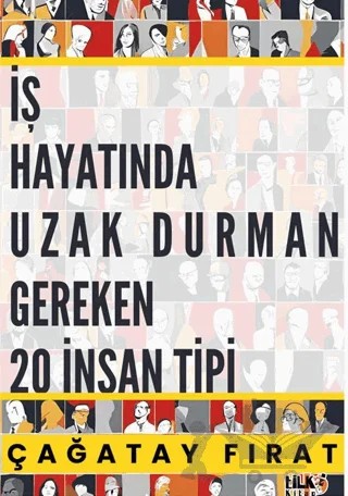 İş hayatında Uzak Durman Gereken 20 İnsan Tipi – Çağatay Fırat – Tilki Kitap kitap kapağı