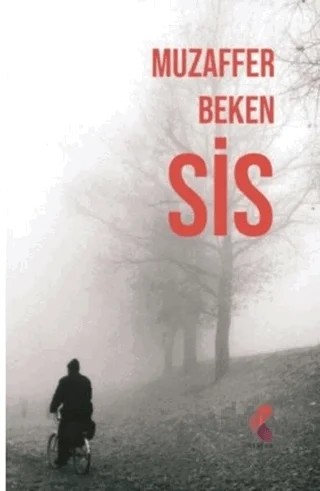 Sis – Muzaffer Beken – Klaros Yayınları kitap kapağı