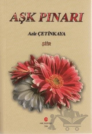 Aşk Pınarı – Aziz Çetinkaya – Can Yayınları (Ali Adil Atalay) kitap kapağı