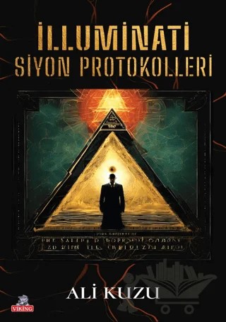 İlluminati Siyon Protokolleri – Ali Kuzu – Viking Kitap kitap kapağı
