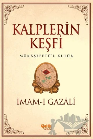 Kalplerin Keşfi – İmam-ı Gazali – Çelik Yayınevi kitap kapağı