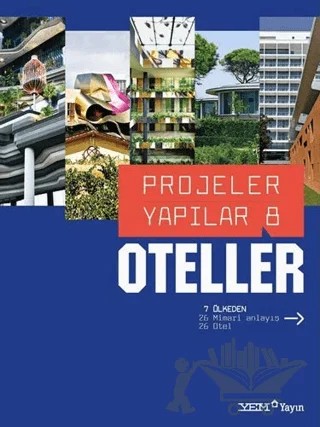 Projeler Yapılar 8 - Oteller – Kolektif – YEM Yayın kitap kapağı
