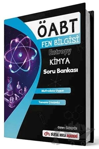 ÖABT Fen Bilgisi Öğretmenliği Entropy Kimya Soru Bankası – Ozan Özdemir – Dijital Hoca kitap kapağı