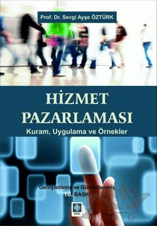 Hizmet Pazarlaması – Sevgi Ayşe Öztürk – Ekin Basım Yayın kitap kapağı