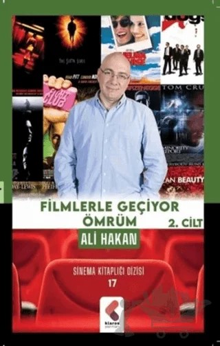 Filmlerle Geçiyor Ömrüm 2. Cilt – Ali Hakan – Klaros Yayınları kitap kapağı