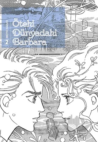 Öteki Dünyadaki Barbara Cilt 2 – Moto Hagio – Marmara Çizgi kitap kapağı