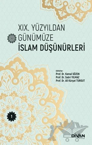 XIX. Yüzyıldan Günümüze İslam Düşünürleri - Cilt 1 – Kolektif – Divan Kitap kitap kapağı