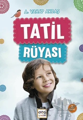 Tatil Rüyası – A. Vahap Akbaş – Nar Çocuk kitap kapağı
