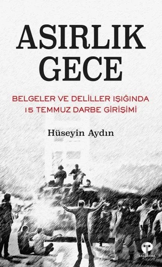 Asırlık Gece – Hüseyin Aydın – Turkuvaz Kitap kitap kapağı