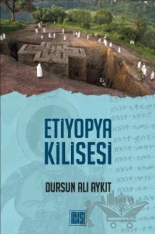 Etiyopya Kilisesi – Dursun Ali Aykıt – MilelNihal kitap kapağı