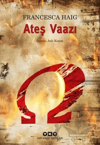 Ateş Vaazı – Francesca Haig – Yapı Kredi Yayınları kitap kapağı