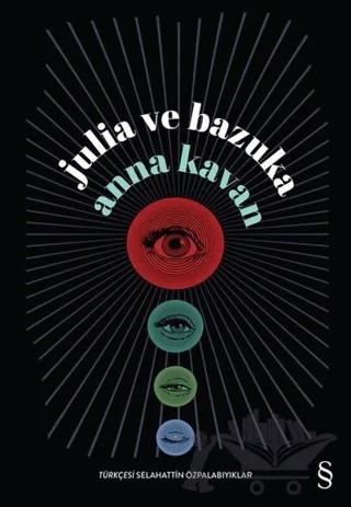 Julia ve Bazuka – Anna Kavan – Everest Yayınları kitap kapağı
