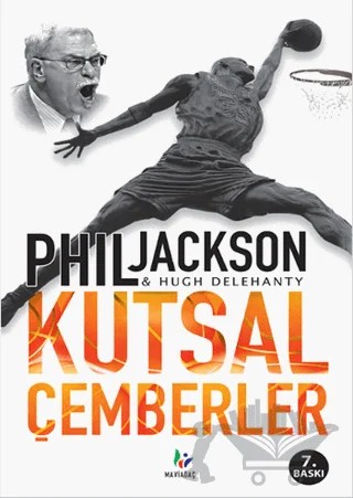 Kutsal Çemberler – Hugh Delehanty, Phil Jackson – Mavi Ağaç Yayınları kitap kapağı