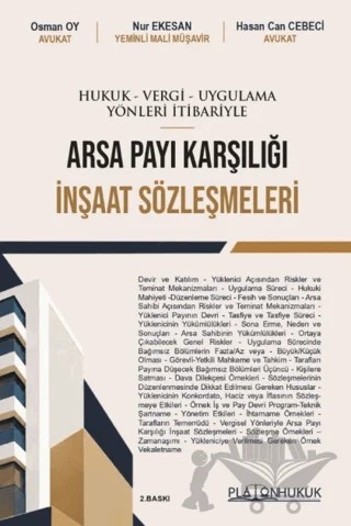 Arsa Payı Karşılığı İnşaat Sözleşmeleri – Osman Oy, Nur Ekesan, Hasan Can Cebeci – Platon Hukuk kitap kapağı