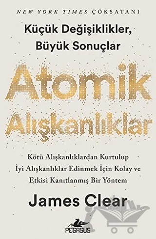 Atomik Alışkanlıklar – James Clear – Pegasus Yayınları kitap kapağı