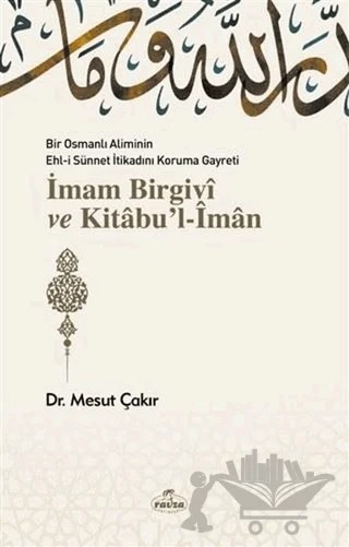 İmam Birgivi ve Kitabu'l-İman – Mesut Çakır – Ravza Yayınları kitap kapağı