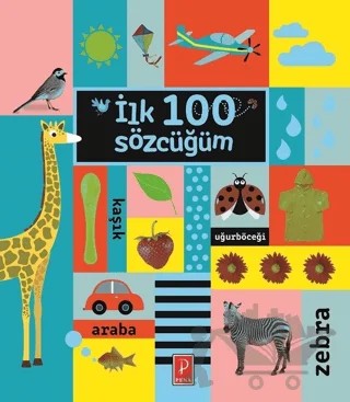 İlk 100 Sözcüğüm – Kolektif – Pena Yayınları kitap kapağı