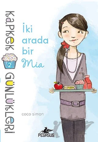 İki Arada Bir Mia – Coco Simon – Pegasus Çocuk Yayınları kitap kapağı
