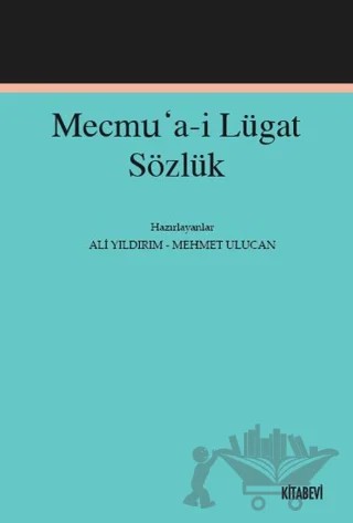 Mecmu’a-i Lügat Sözlük – Kollektif – Kitabevi Yayınları kitap kapağı
