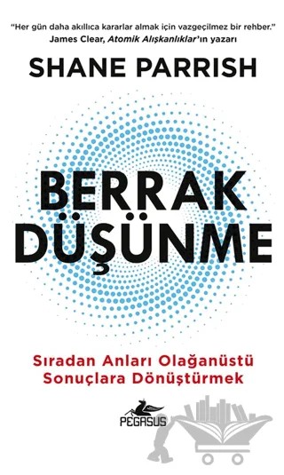 Berrak Düşünme – Shane Parrish – Pegasus Yayınları kitap kapağı