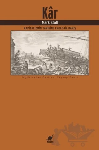 Kar: Kapitalizmin Tarihine Ekolojik Bakış – Mark Stoll – Ayrıntı Yayınları kitap kapağı