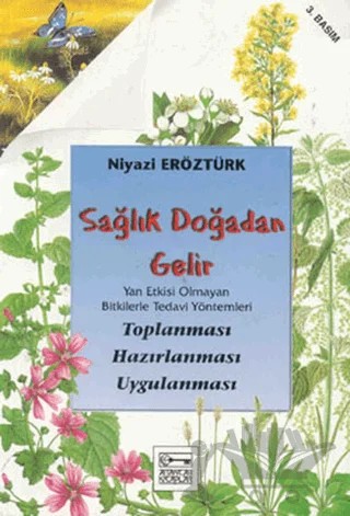 Sağlık Doğadan Gelir – Niyazi Eröztürk – Anahtar Kitaplar Yayınevi kitap kapağı