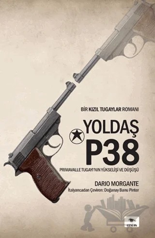 Yoldaş P38 – Dario Morgente – Ceylan Yayınları kitap kapağı