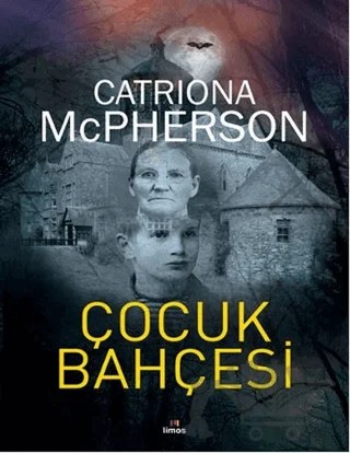Çocuk Bahçesİ – Catriona McPherson – Limos Yayınları kitap kapağı